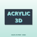 Acrylic 3D Letters Dubai – Custom 3D Letters UAE