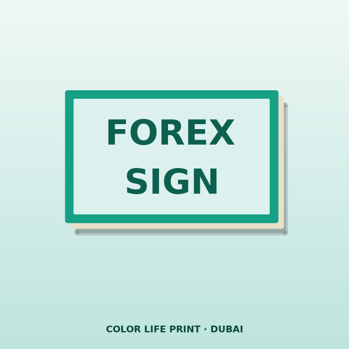 Forex Sign Boards Dubai Forex Sign Boards Dubai – Custom Sign Boards UAE
