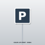 Parking Signs Dubai – Custom Parking Signs UAE