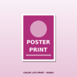 Poster Printing Dubai – Custom Posters UAE