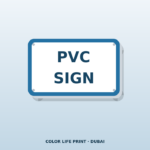 PVC Sign Boards Dubai – Custom Sign Boards UAE