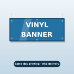 Same-day vinyl banner printing Dubai – fast UAE delivery